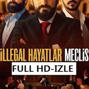 Fi𝚕mi Buradan İzleyin ▶👇👉 İllegal Hayatlar: Meclis 2025 f𝑖lm𝑖 Türkçe Dublaj
