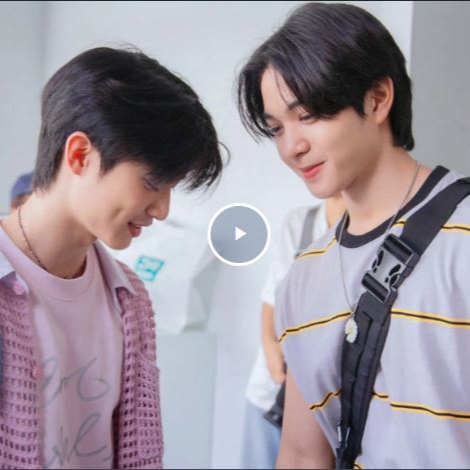 ซีรีส์วายไทย Boys in Love (2025) EP.1 ซับไทย ที่นี่ ดู! เปิดเทอมใหม่ หัวใจหัดรัก ย้อนหลัง EP 1 ละคร เต็ม เรื่อง THAI ตอนล่าสุด UNCUT iQIYI, ซีรีส์วายแนวโรงเรียน เปิดเทอมใหม่ หัวใจหัดรัก EP 1 ย้อนหลัง ตอนเต็ม ซับไท GMM25 ทางช่อง 9 MCOT HD VIU ทางช่อง 3HD Disney+ Hotstar iQIYI KOCOWA VIKI Netflix, มิค เมธัส ลูค ภีมสรรค์ วายไทย เปิดเทอมใหม่ หัวใจหัดรัก EP 1 ย้อนหลัง ตอนเต็ม ซับไทย Full-HD
