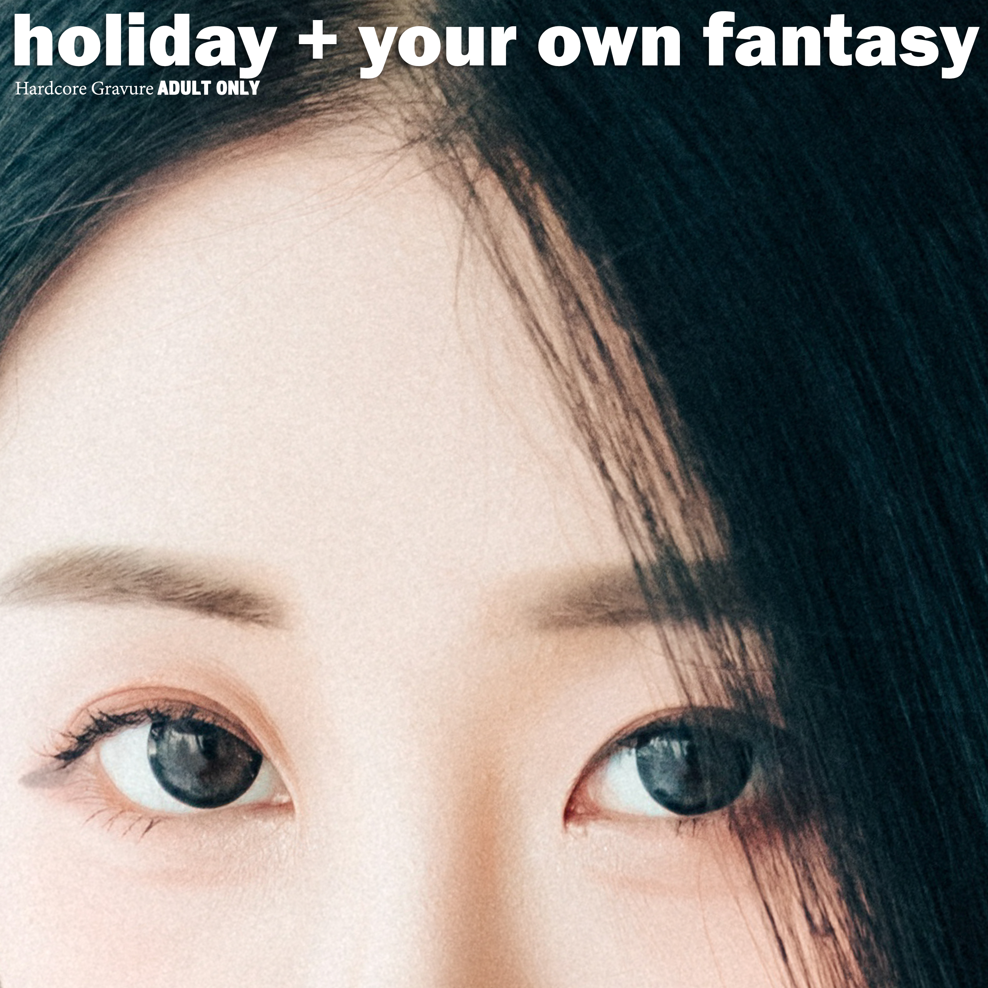holiday + your own fantasy